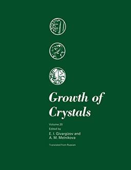 Growth of Crystals (Growth of Crystals, 20, Band 20)