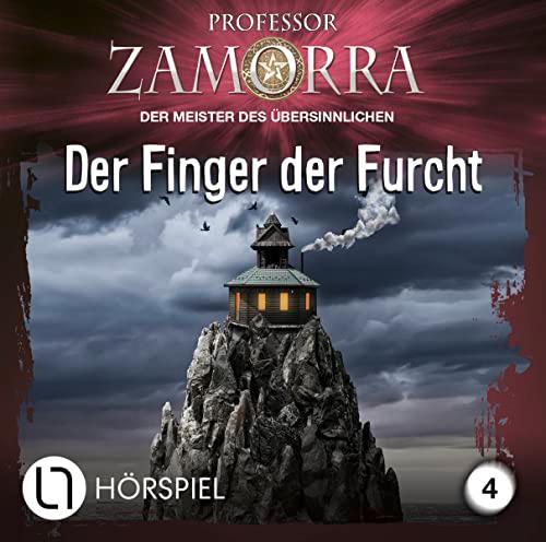 Professor Zamorra - Folge 4: Der Finger der Furcht. Hörspiel. (Professor Zamorra Hörspiele, Band 4)