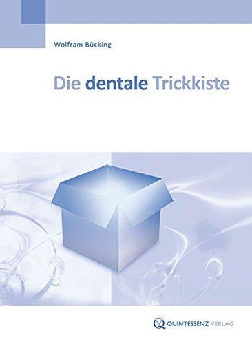 Die Dentale Trickkiste