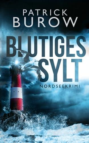 Blutiges Sylt: Nordseekrimi