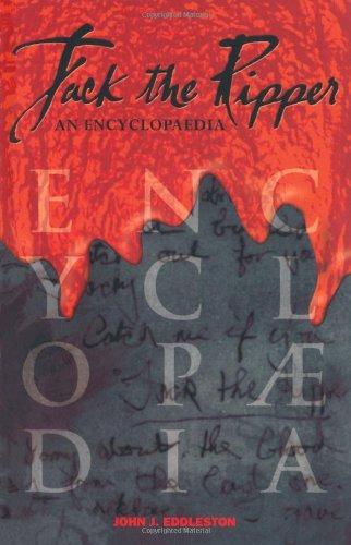 Jack the Ripper: An Encyclopaedia