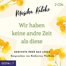 Wir haben keine andre Zeit als diese: CD Standard Audio Format, Lesung