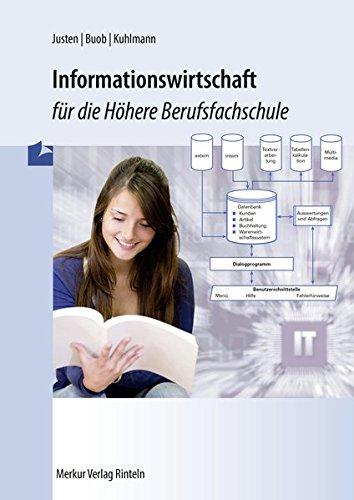 Informationswirtschaft für die Höhere Berufsfachschule