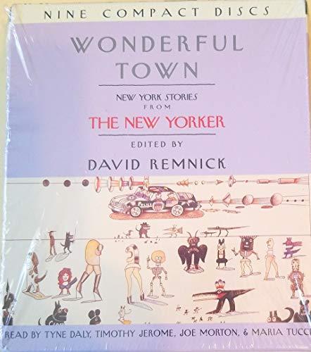 Wonderful Town: New York Stories from The New Yorker