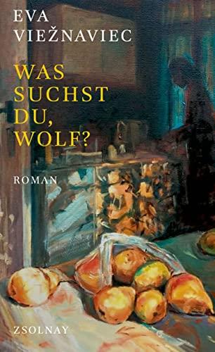 Was suchst du, Wolf?: Roman