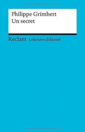 Lektüreschlüssel zu Philippe Grimbert: Un secret