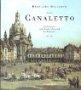 Bernardo Bellotto genannt Canaletto