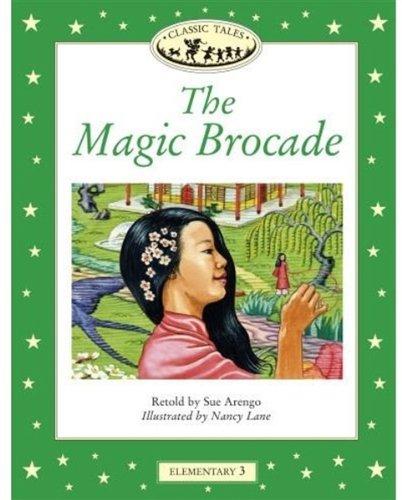 The Magic Brocade (Classic Tales)