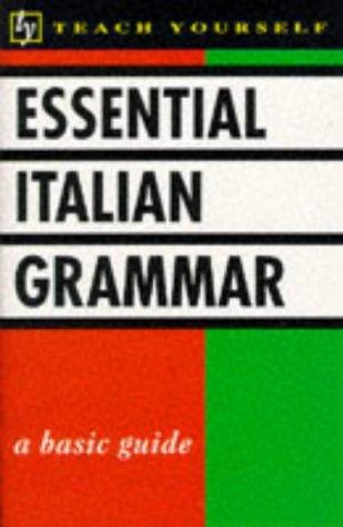 Essential Italian Grammar (Teach Yourself)