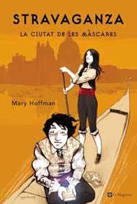 Stravaganza: la ciutat de les mascares (FICCIÓN YA, Band 1)