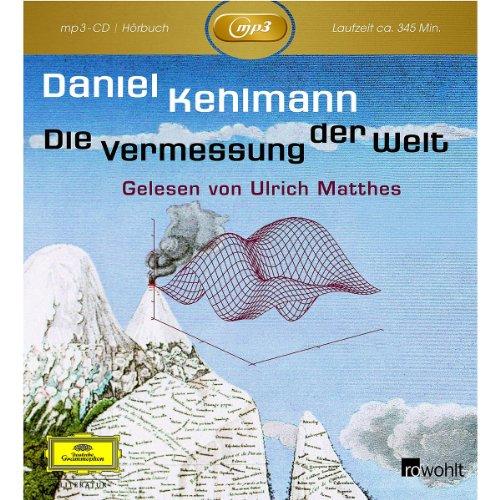 Daniel Kehlmann: Die Vermessung der Welt