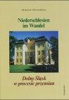 Niederschlesien im Wandel = Dolny Slask w procesie przemian.