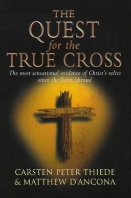 The Quest For The True Cross