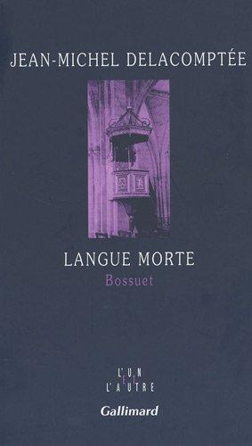 Langue morte : Bossuet