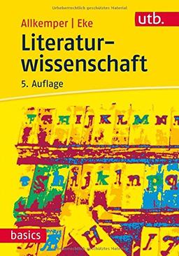 Literaturwissenschaft (utb basics, Band 2590)