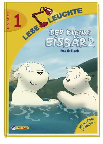 Der kleine Eisbär 2 - Der Urfisch: Leseleuchte Lesestufe 1