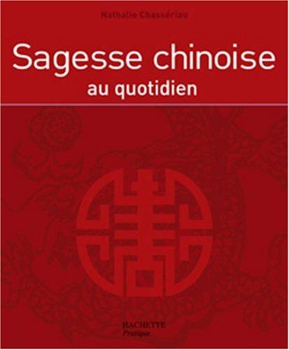 Sagesse chinoise au quotidien