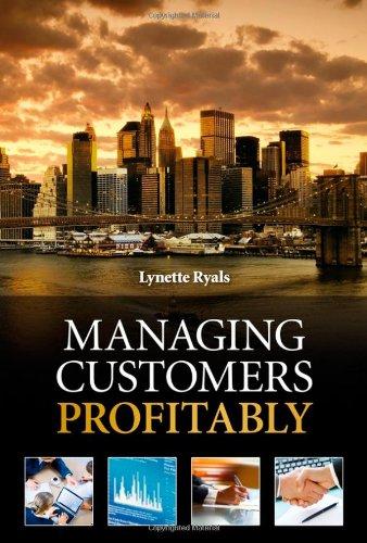 Managing Customers Profitably