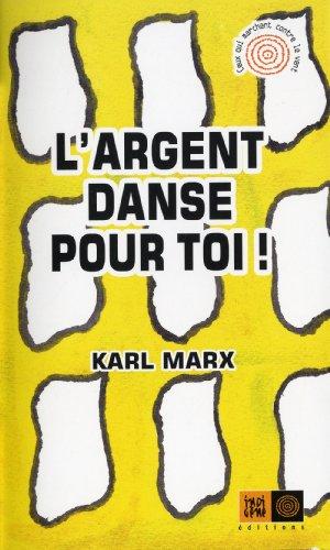 L'argent danse pour toi !