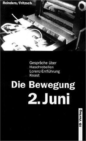 Die Bewegung 2. Juni: Gespräche über Haschrebellen, Lorenzentführung, Knast