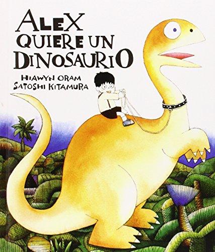 Alex quiere un dinosaurio