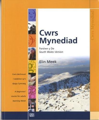 Cwrs Mynediad: Llyfr Cwrs (De/South): Cwrs Dechreuol I Oedolion Sy'n Dysgu Cymraeg/a Beginners' Course for Adults Learning Welsh