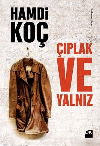 Ciplak ve Yalniz