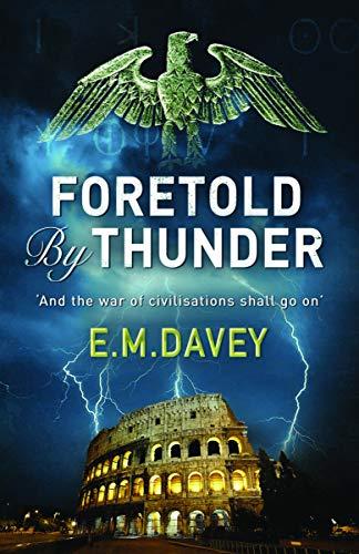 Foretold by Thunder: A Thriller