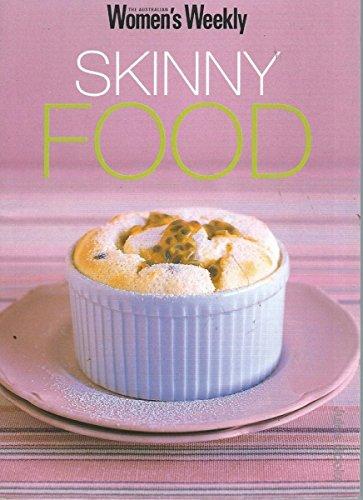 Skinny Food (The Australian Women's Weekly)