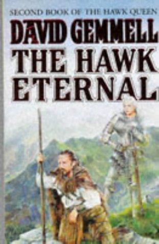 HAWK ETERNAL: Second Book of "the Hawk Queen"