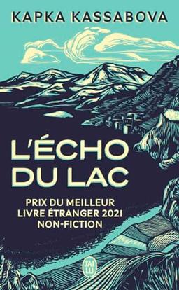 L'écho du lac : guerre et paix à travers les Balkans