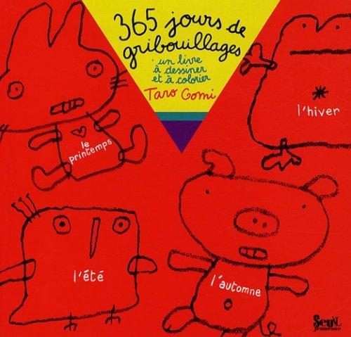 365 jours de gribouillages : un livre à dessiner et à colorier