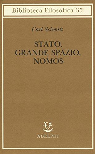 Stato, grande spazio, nomos (Biblioteca filosofica)