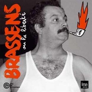 Brassens Ou la Liberte