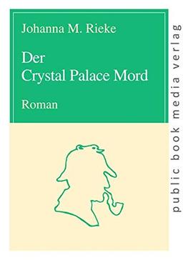 Der Crystal Palace Mord