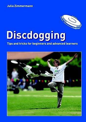 Discdogging: tips and tricks for beginners and advanced learners