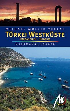 Türkische Westküste: Dardanellen - Bodrum