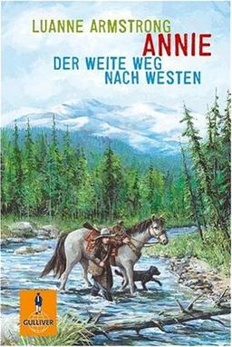 Annie. Der weite Weg nach Westen