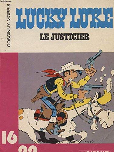 LUCKY LUKE : LE JUSTICIER