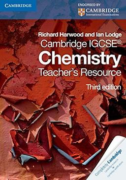 Cambridge IGCSE Chemistry Teacher's Resource (Cambridge International IGCSE)