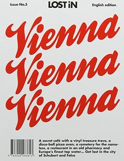 LOST iN Vienna: A modern city guide that presents and curates each city from a local's perspective