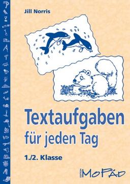 Textaufgaben für jeden Tag: 1./2. Klasse