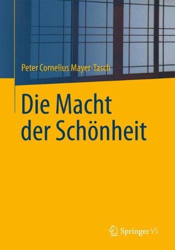 Die Macht der Schönheit (German Edition)