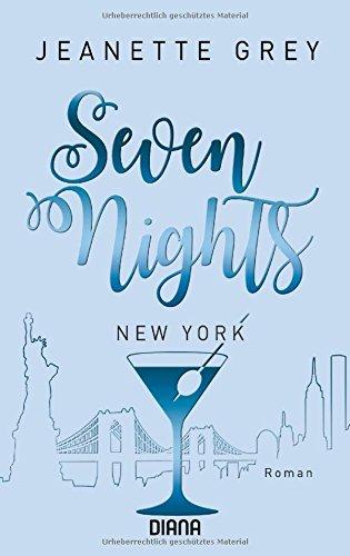 Seven Nights - New York: Roman (Seven-Nights-Serie, Band 2)