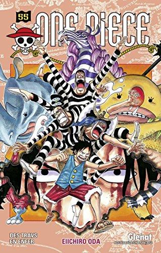 One Piece : édition originale. Vol. 55. Des travs en enfer