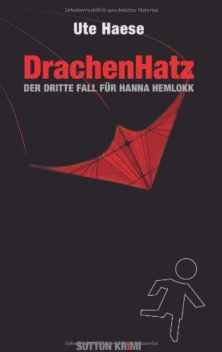 DrachenHatz: Der dritte Fall für Hanna Hemlokk