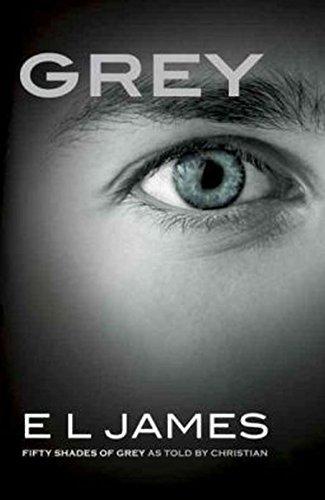 Grey (US version): Fifty Shades of Grey as told by Christian