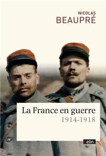 La France en guerre : 1914-1918