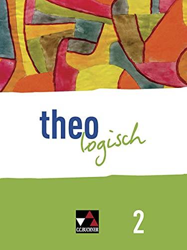 theologisch A / theologisch NRW 2: Für die Jahrgangsstufen 7/8