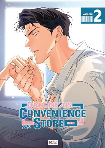 Dangerous convenience store. Vol. 2